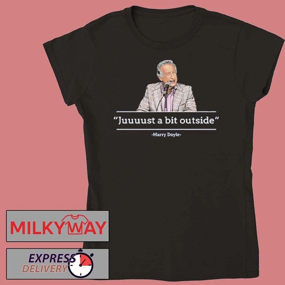 Juuuust A Bit Outside Harry Doyle Shirt