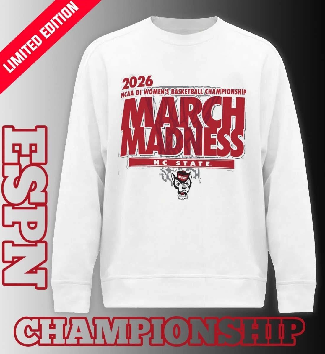 NC State Women’s Basketball Single Team 2026 NCAA March Madness Shirt