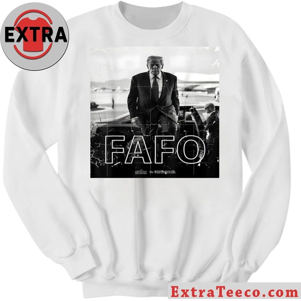 Original Fafo Trump President Trump Shirt