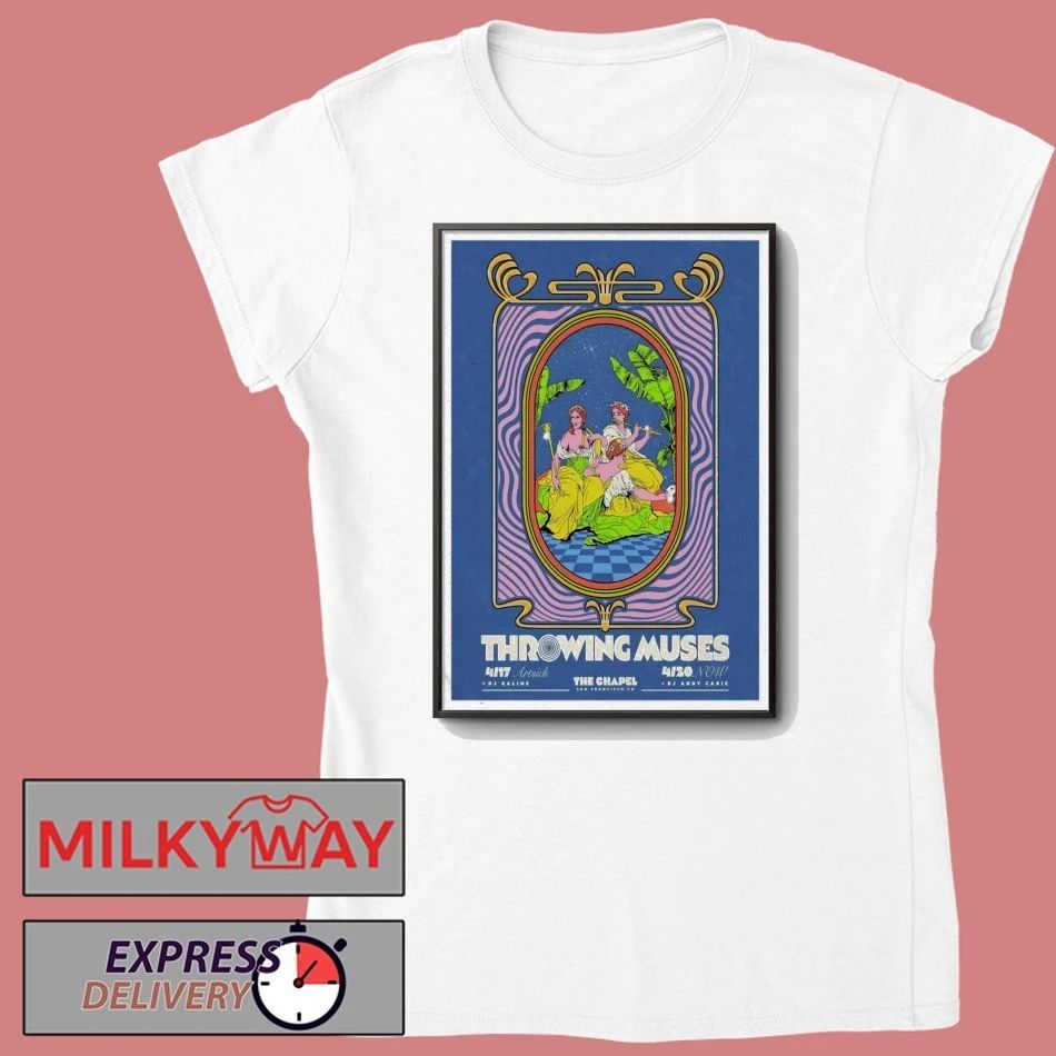 Throwing Muses San Francisco CA 4 17-4 20 2026 Poster shirt