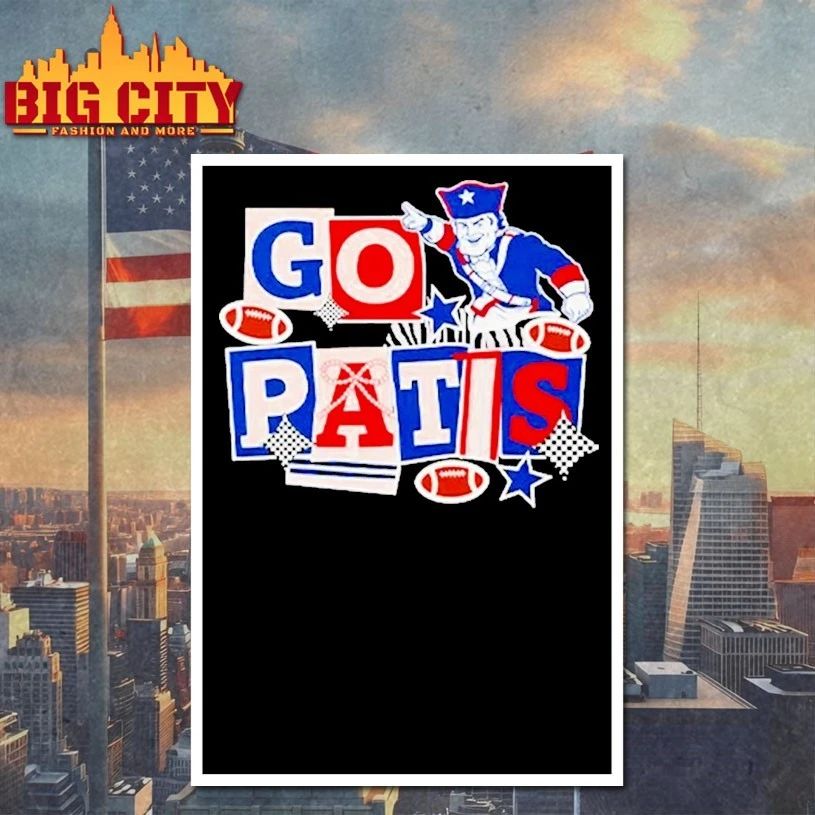 Let’s Go For Pats T-Shirt