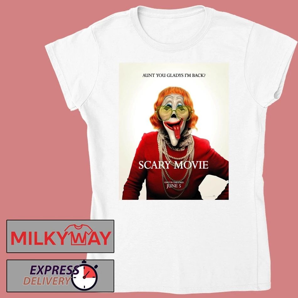 Scary Movie 2026 New Poster Aunt Gladys Only In Theaters June 5 2026 shirt