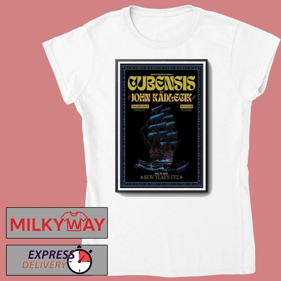 Cubensis With John Kadlecik Golden Sails, PCH Club Long Beach Poster shirt