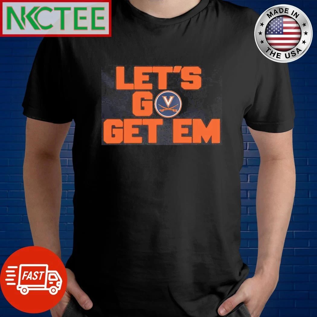 NKCtees Virginia Cavaliers Let go get em shirt