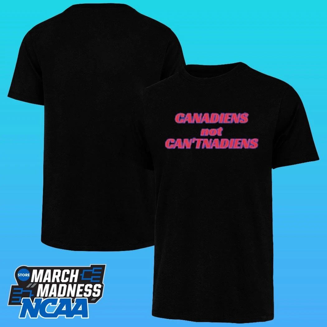 Canadiens Not Canadiens Shirt