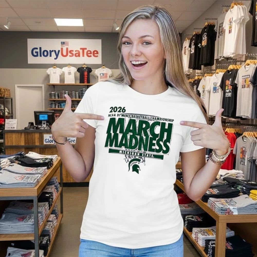 Michigan State March Madness Ncaa DI Men’s Basketball Championship 2026 Shirt