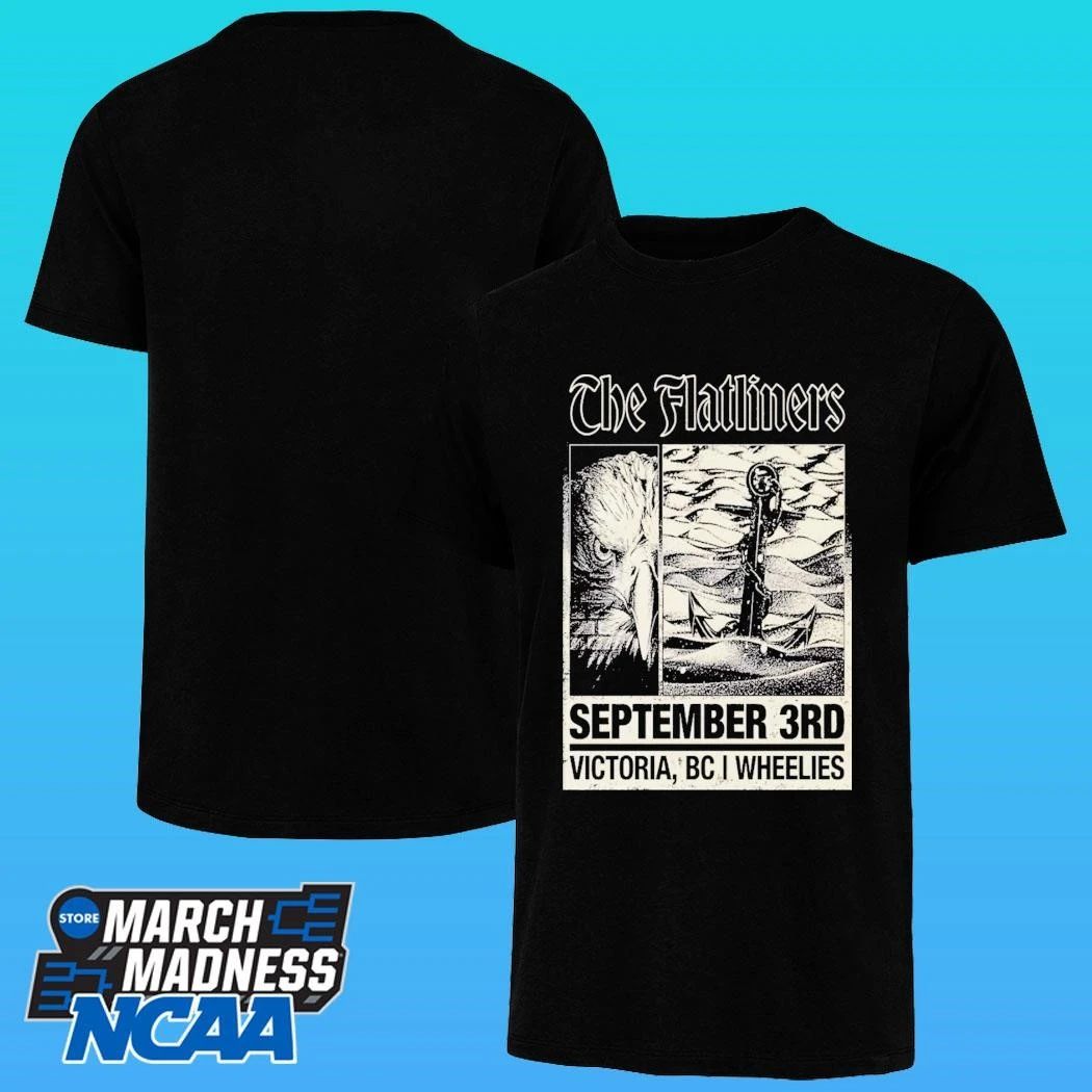 The Flatliners Sept 3 2026 Wheelies Motorcycles In Victoria Bc Shirt