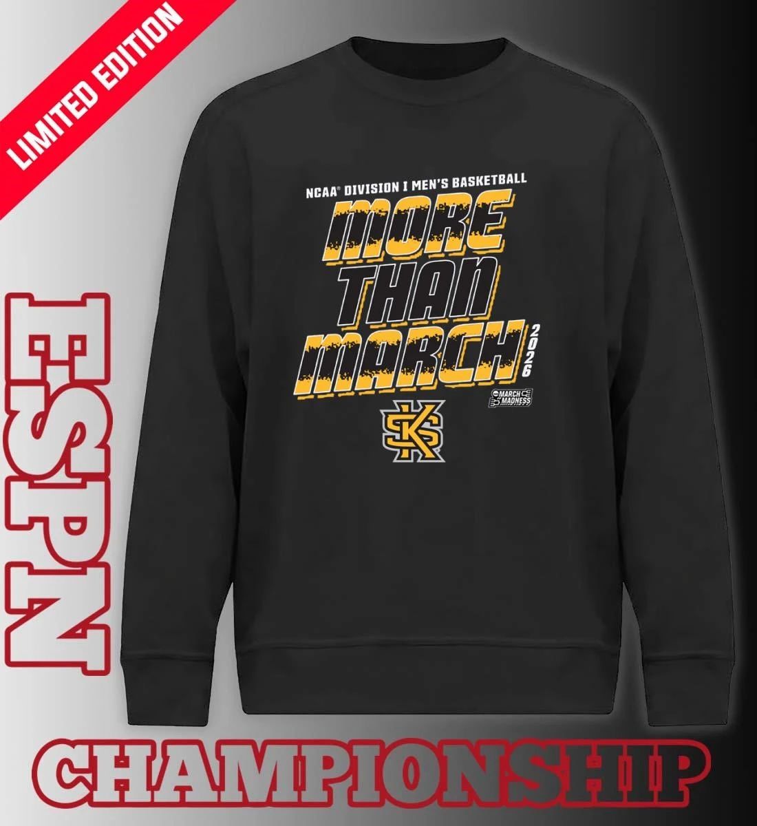 Kennesaw State Men’s Basketball More Than March 2026 Shirt