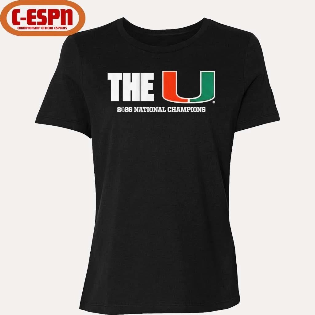 The U National Champions 2026 Miami Football T-Shirt