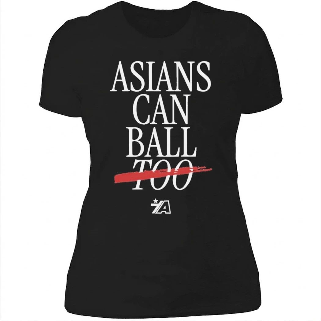 Asians Can Ball Too Asian Americans Sports Shirt