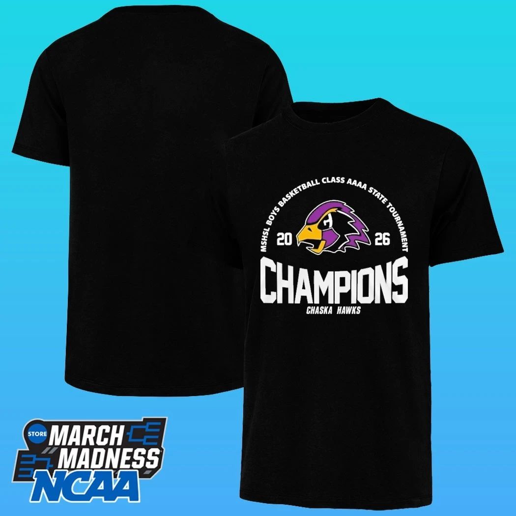 Chaska Hawks Mshsl Boys Basketball Class Aaaa State Tournament Champions Shirt