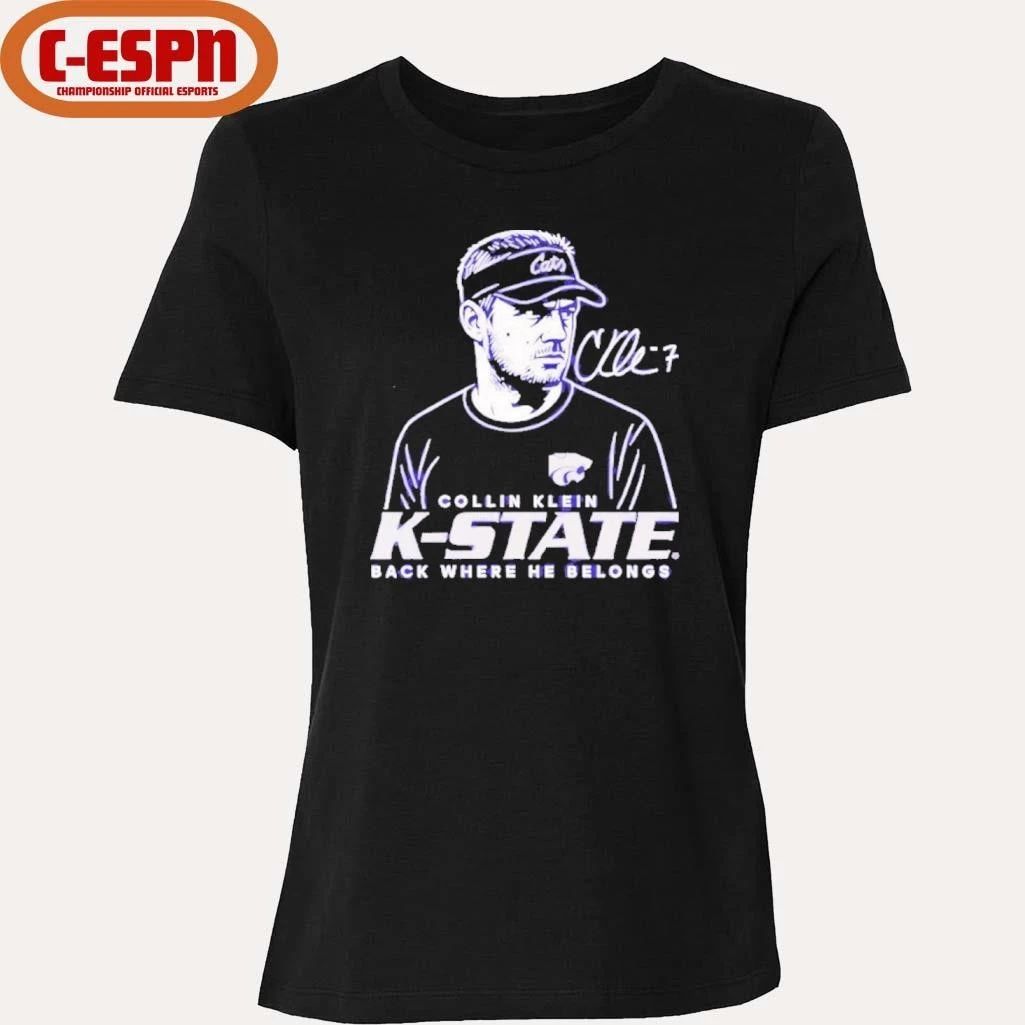 Collin Klein K-State Wildcats Back Where He Belongs shirt