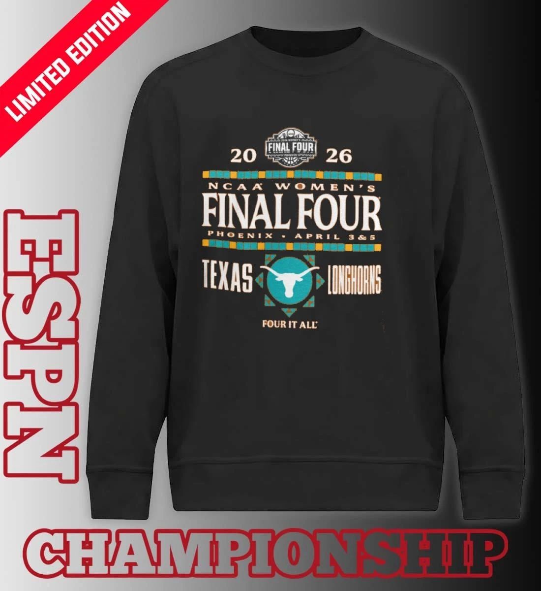 Texas Longhorns 2026 NCAA Women’s Final Four Phoenix, AZ Shirt