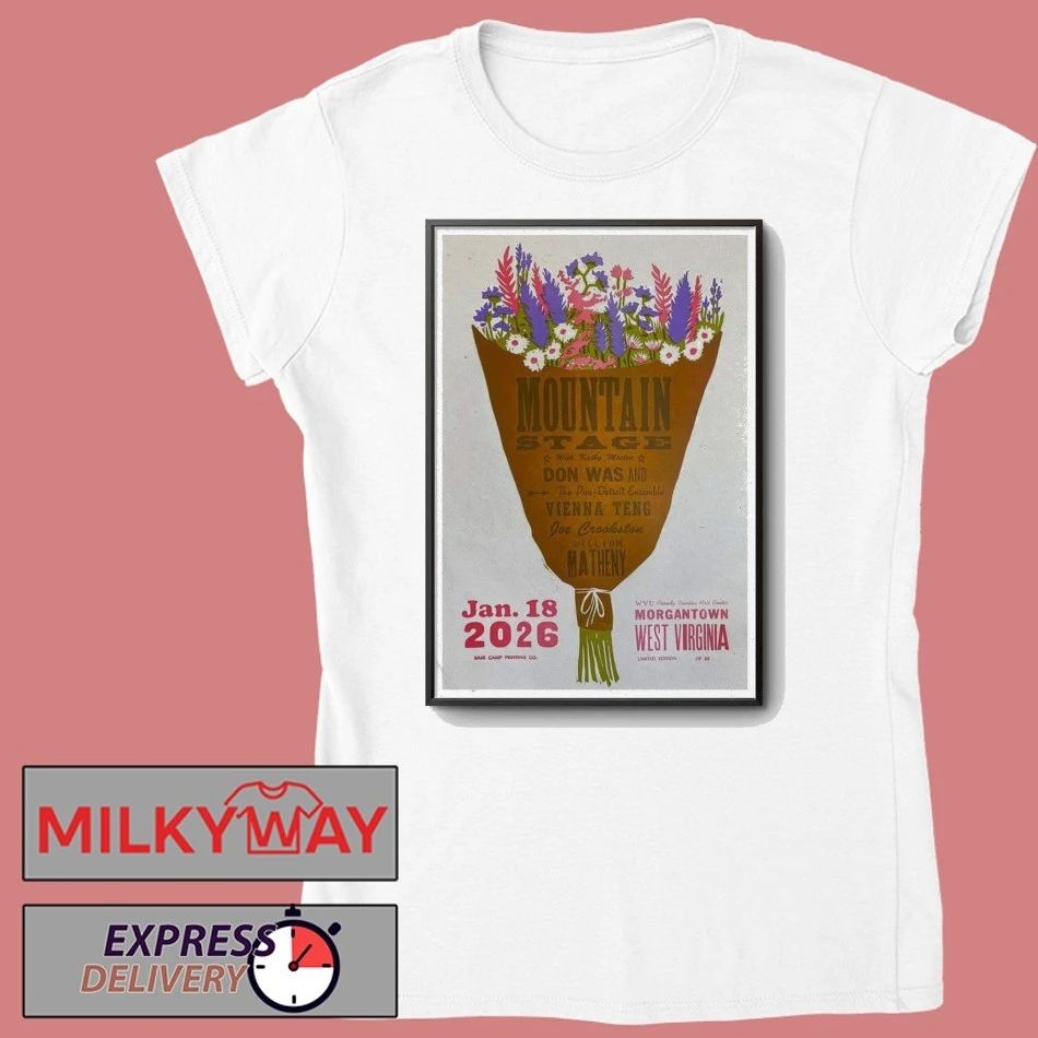 Mountain Stage Jan 18 2026 Poster Morgantown shirt