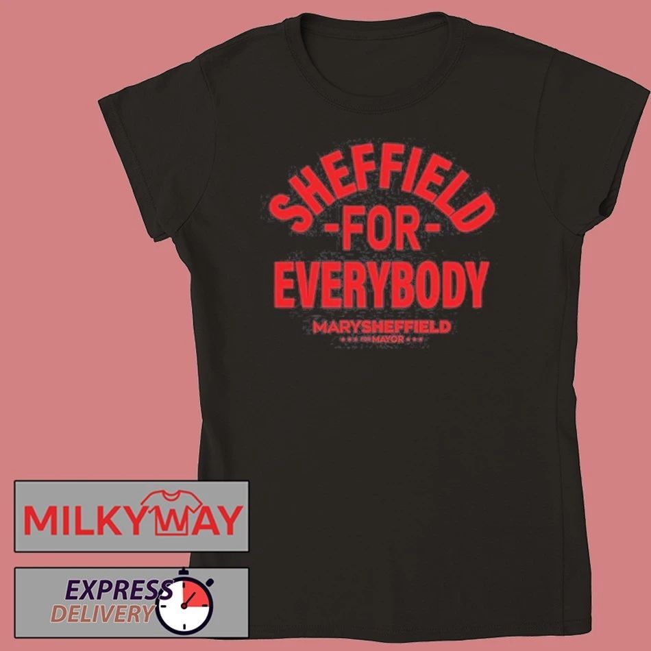 Sheffield For Everybody Shirt