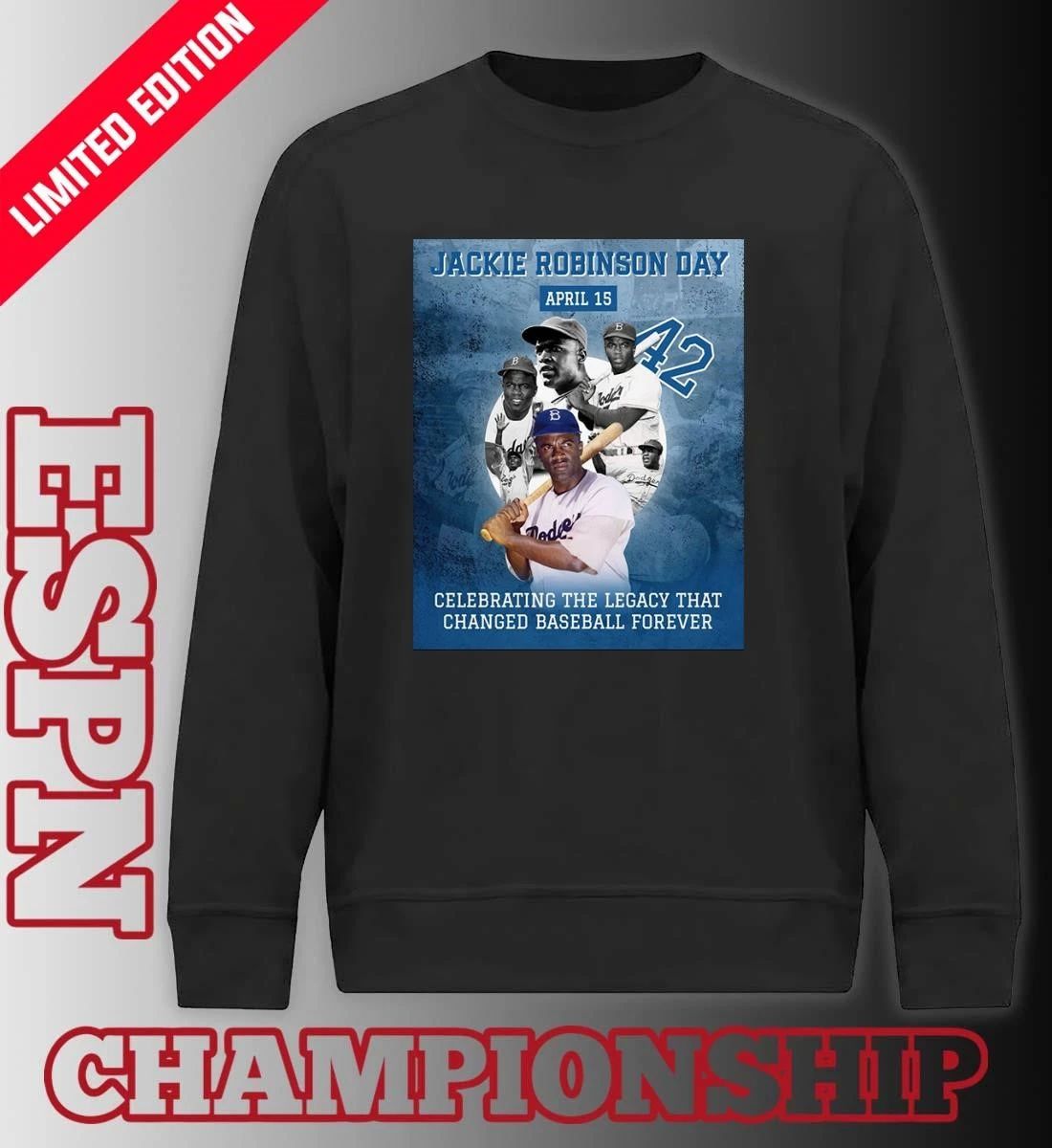 Jackie Robinson Day April 15 Celebrating The Legacy That Changed Baseball Forever Shirt