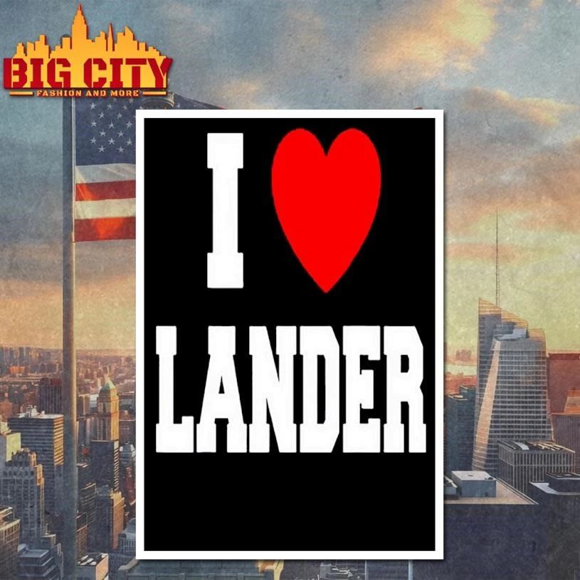 I Love Show Lander Limited Shirt 2026