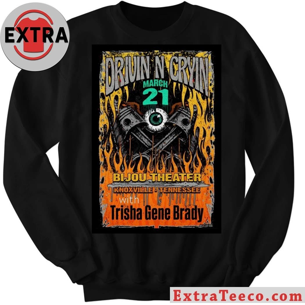 Drivin N Cryin Knoxville TN On March 21 2026 Poster Shirt