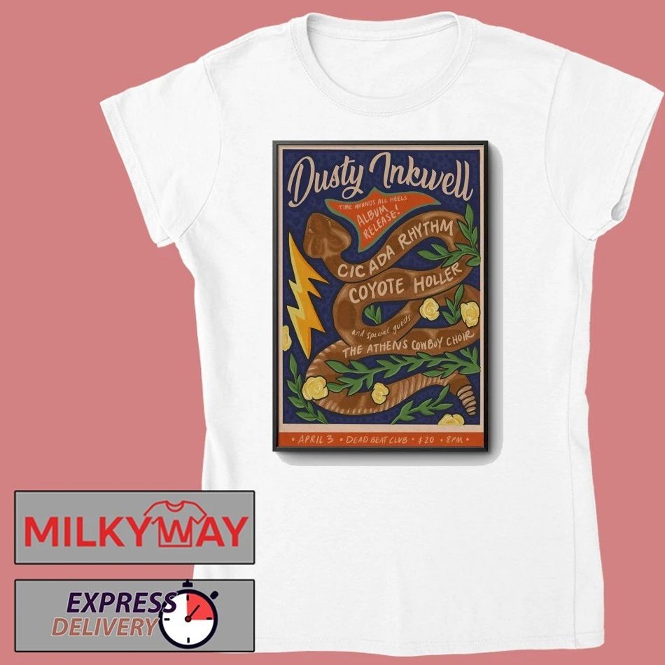 Dusty Inkwell 4 3 2026 Athens GA Poster shirt