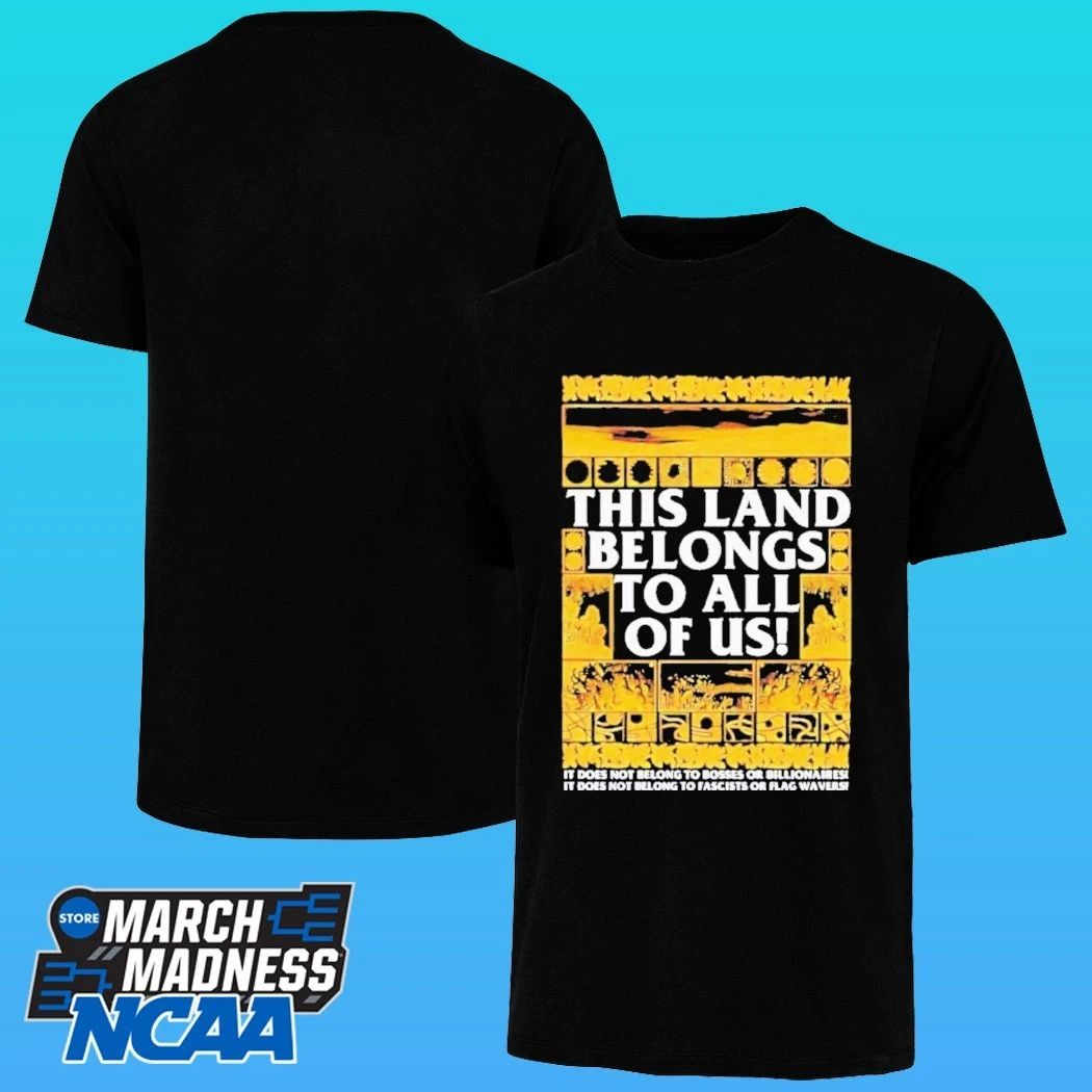 This Land Belongs To All Of Us Shirt