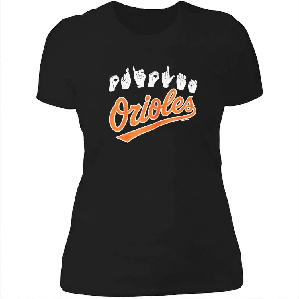 American Sign Language ASL Orioles Shirt