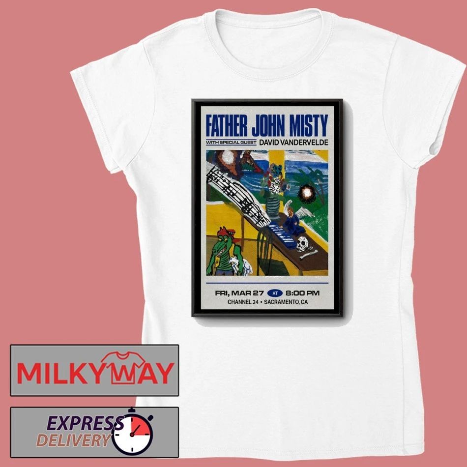 Poster Father John Misty Sacramento Mar 27 2026 shirt