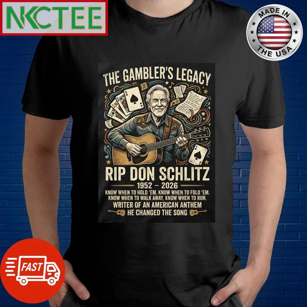 The Gambler’s legacy RIP Don Schlitz shirt