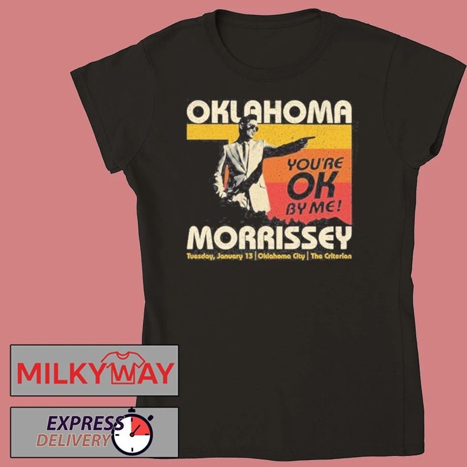Morrissey Tour in Oklahoma You’re Ok By Me Jan 13 2026 shirt