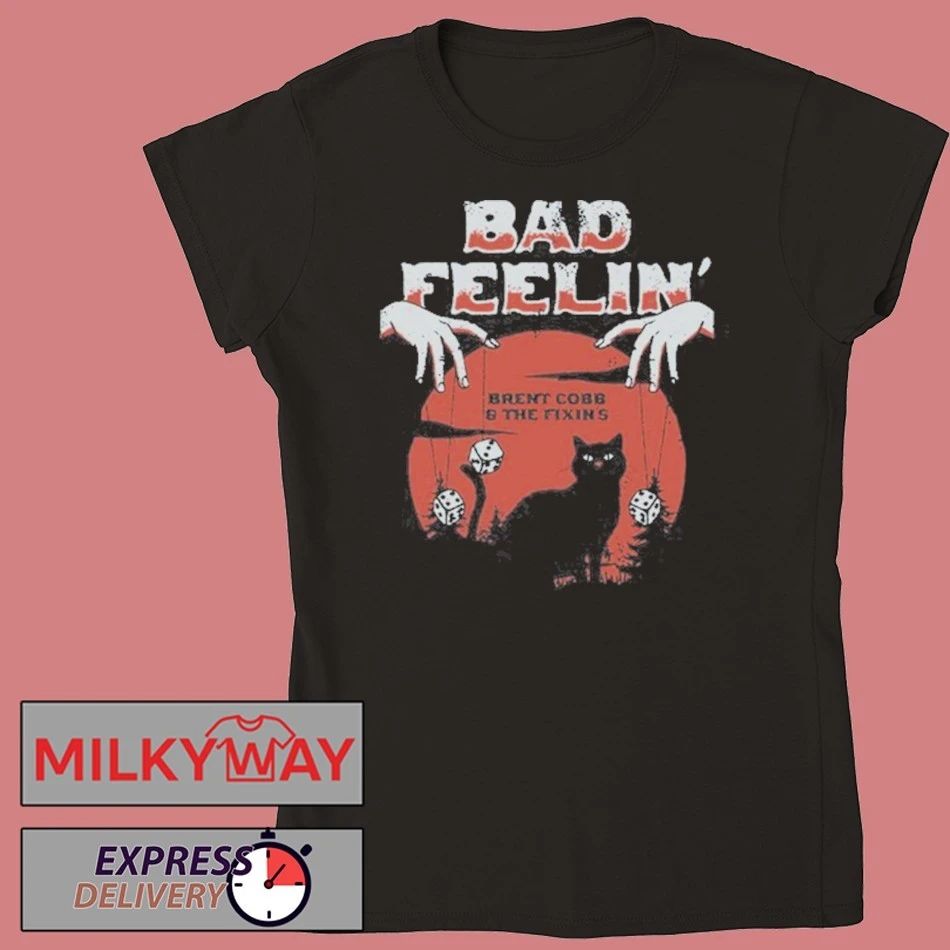 Bad Feelin’ Brent Cobb & The Fixins Shirt