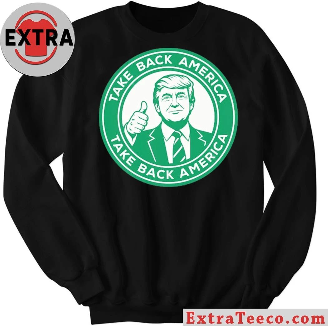 Original Trump Take Back America T-Shirt