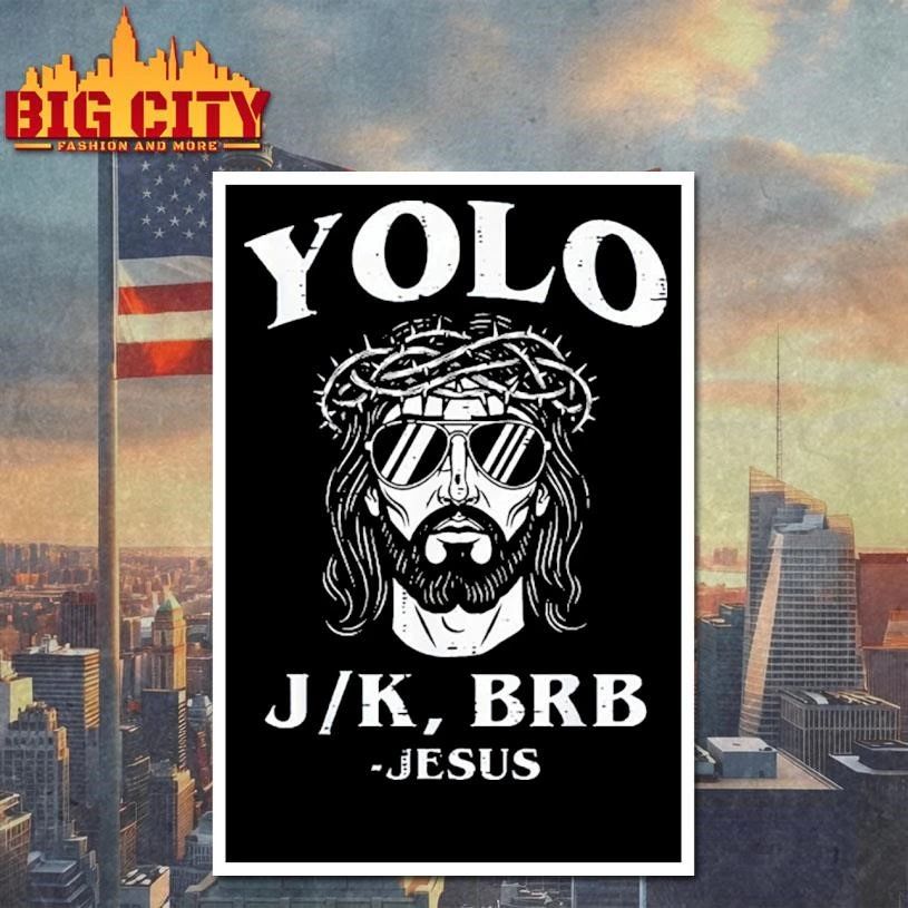 Yolo JK BRR Jesus Funny Christian Easter Shirt