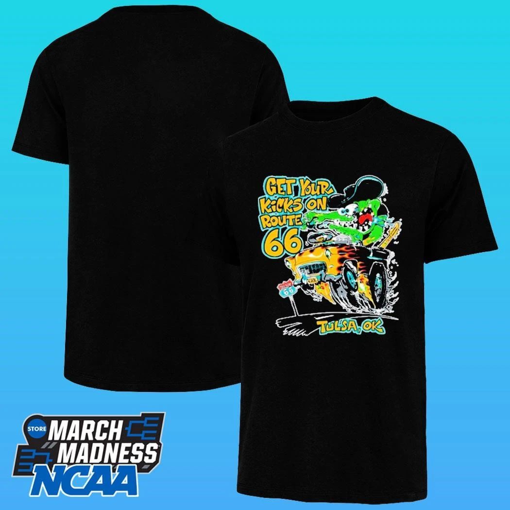 Monster Drag Get Your Kicks On Route 66 Tulsa Ok Shirt