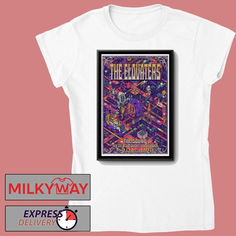 The Elovaters San Diego shows 02.27-28.2026 Poster shirt