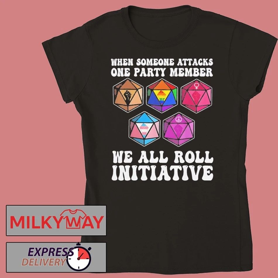When Someone Attacks One Party Member 2025 Shirt