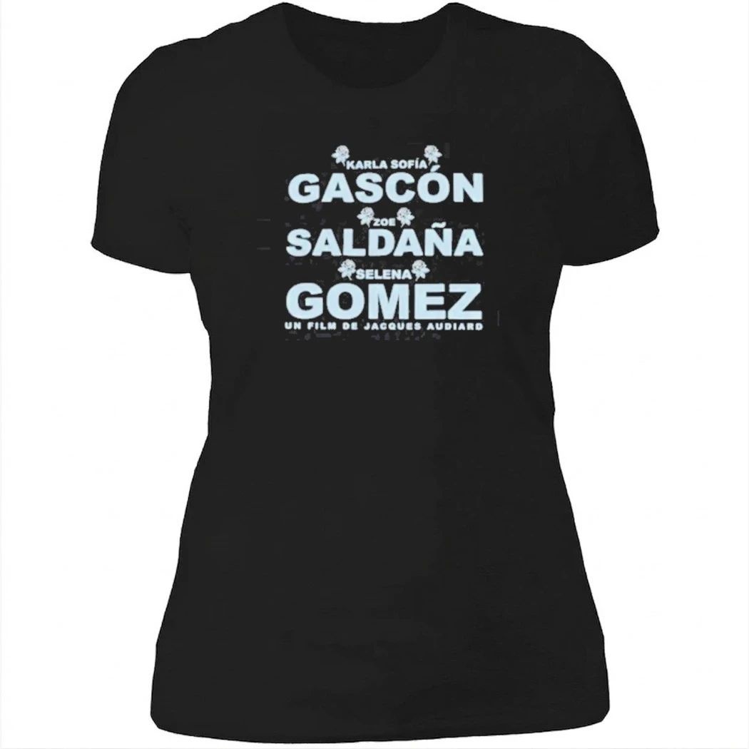 Karla Sofía Gascón Zoe Saldaña and Selena Gomez Shirt
