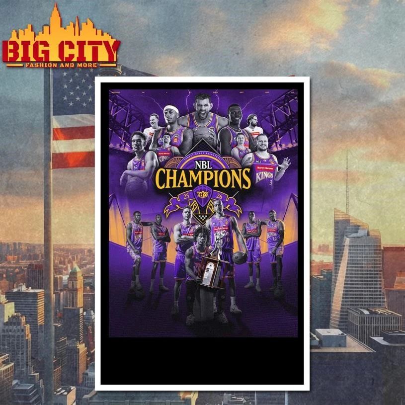 Sydney Kings 2026 NBL Champions Home Decor Poster Shirt