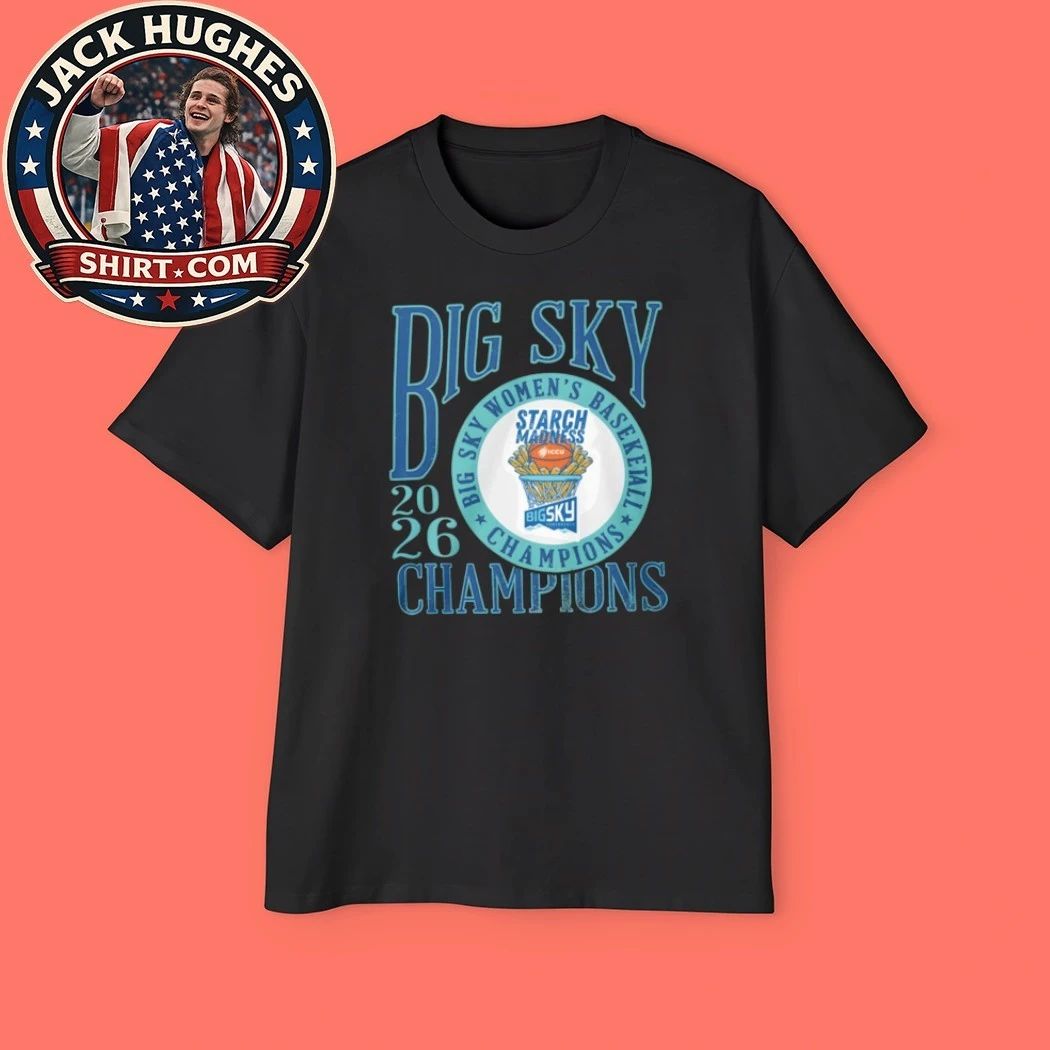Original Big Sky Womens Basketball 2026 Starch Madness Champions Shirt