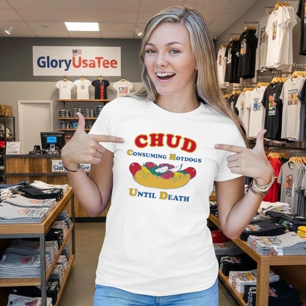CHUD Consuming Hotdogs Until Death Shirt