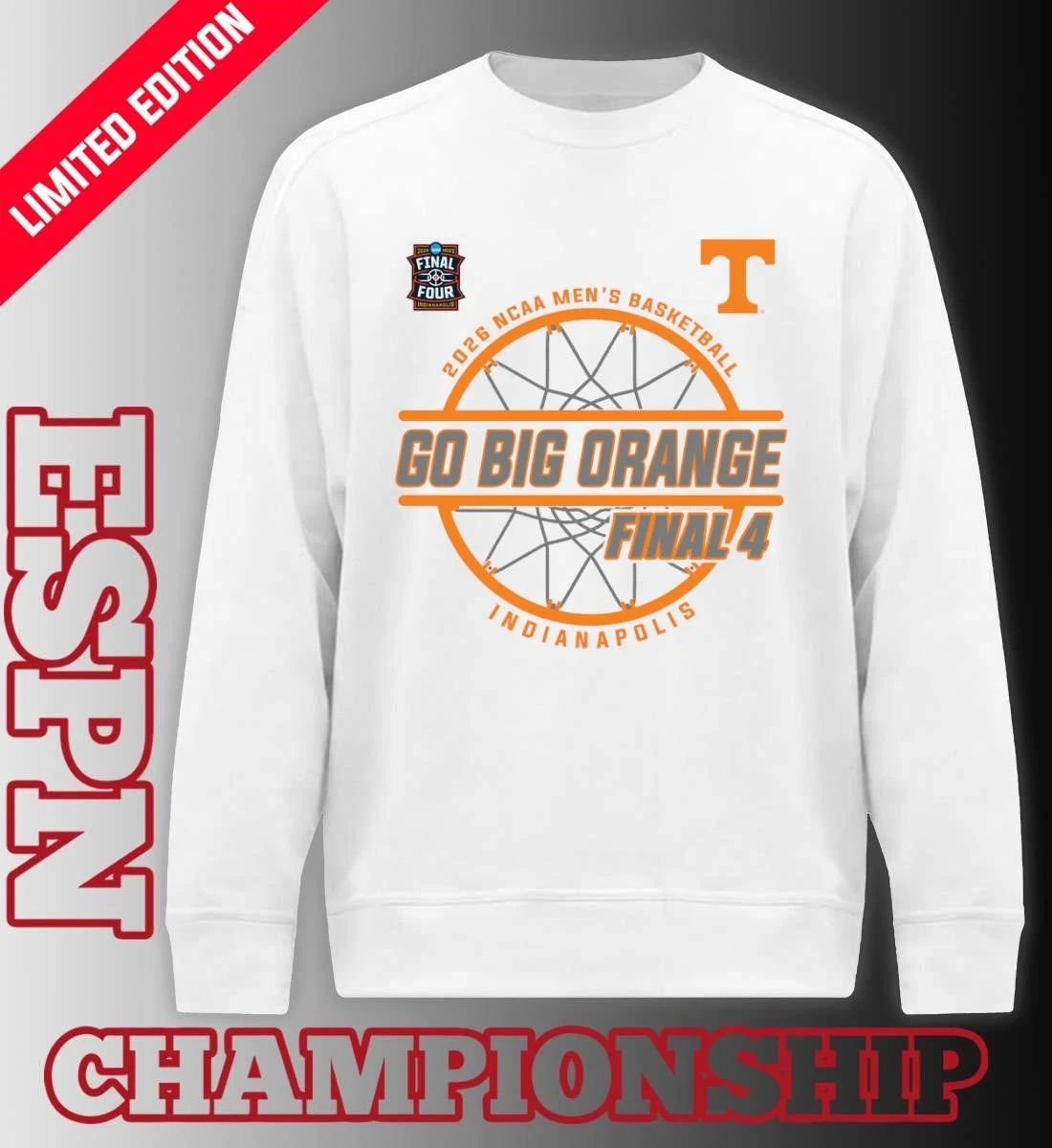 Tennessee Volunteers 2026 NCAA Men’s Basketball Final 4 Go Big Orange T-Shirt
