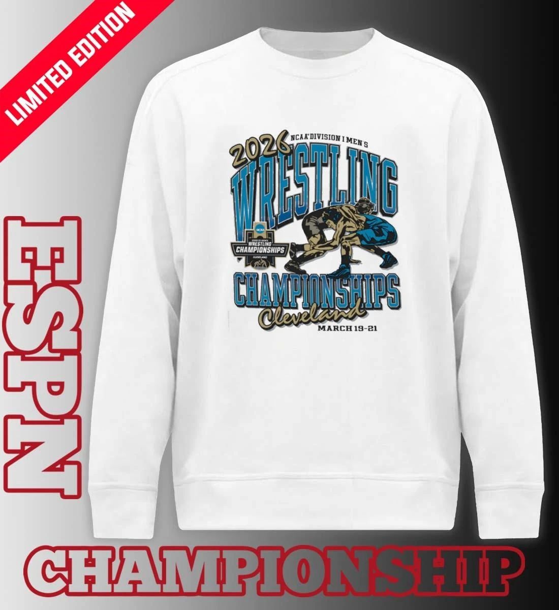 March 19-21 2026 NCAA Division I Wrestling Championships Shirt