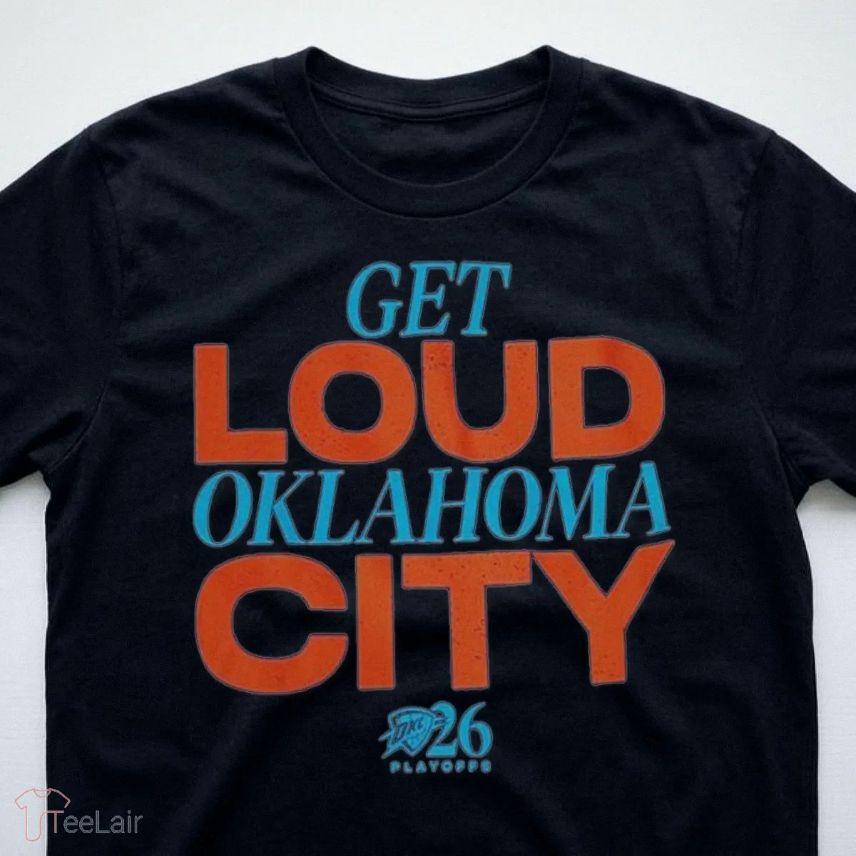 Get Loud Oklahoma City Thunder Get Ready To Get Loud For Game 2, OKC 2026 Playoffs Shirt