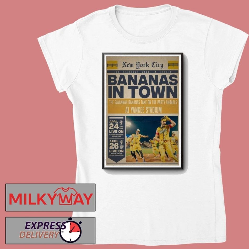 Poster Savannah Bananas Apr 26 2026 New York City shirt