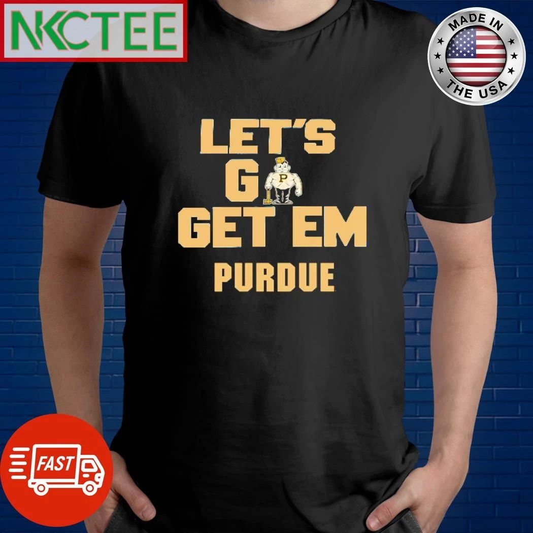 NKCtees Purdue Boilermakers Let go get em shirt