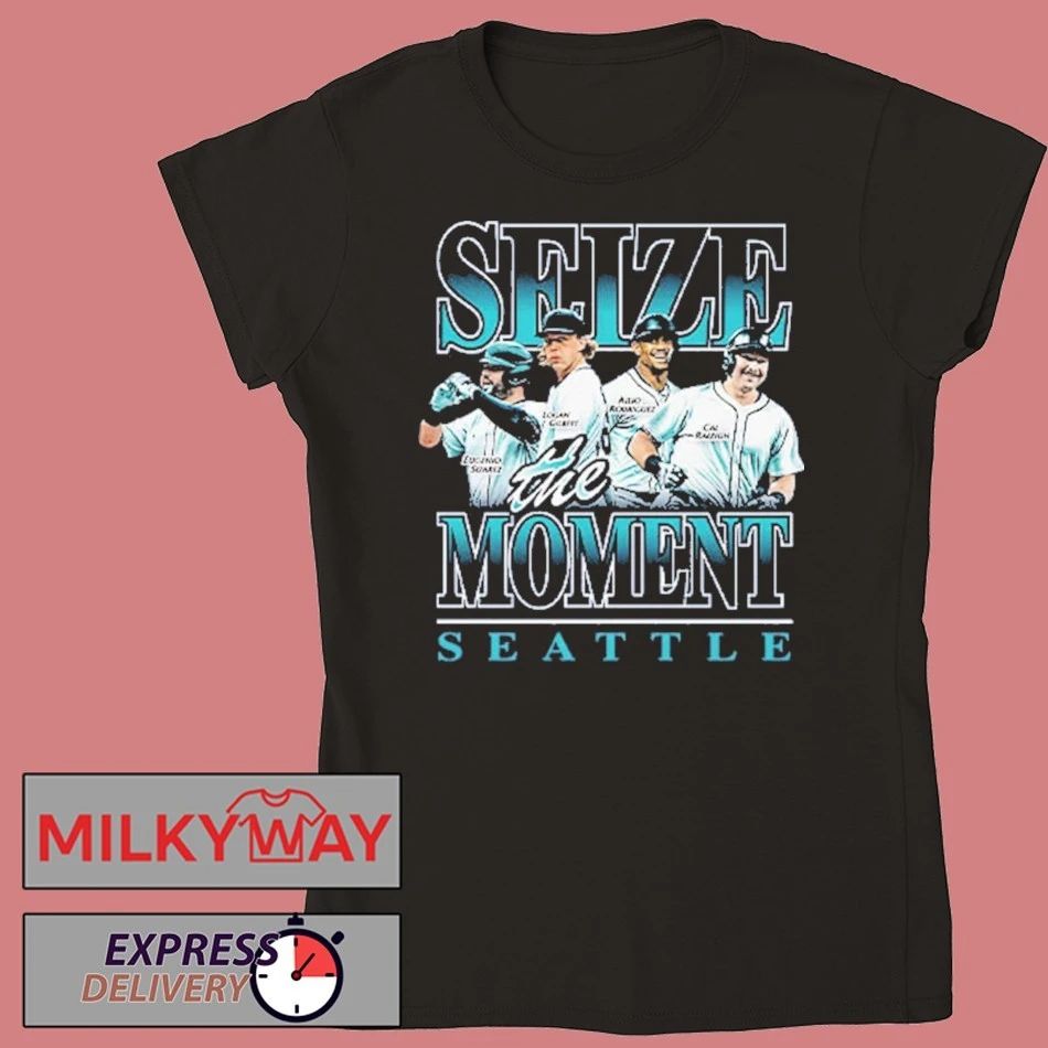 Seattle Mariners Seize The Moment 2025 Shirt