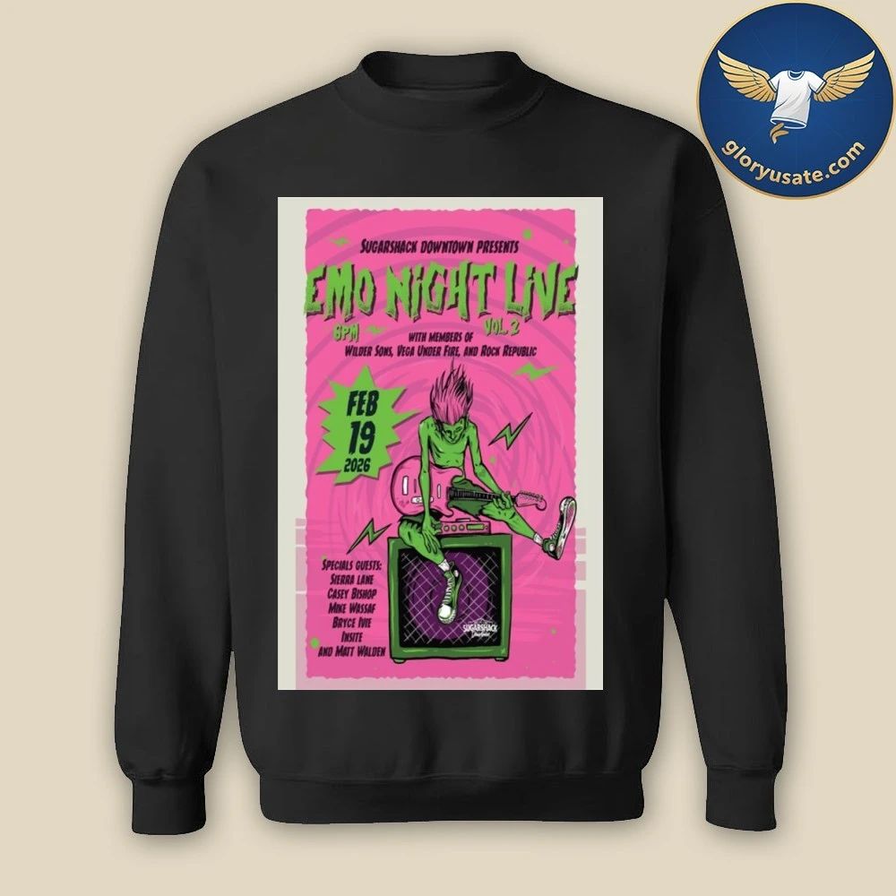 Emo Night Live Feb 19 2026 Sugarshack Downtown Event Poster Shirt
