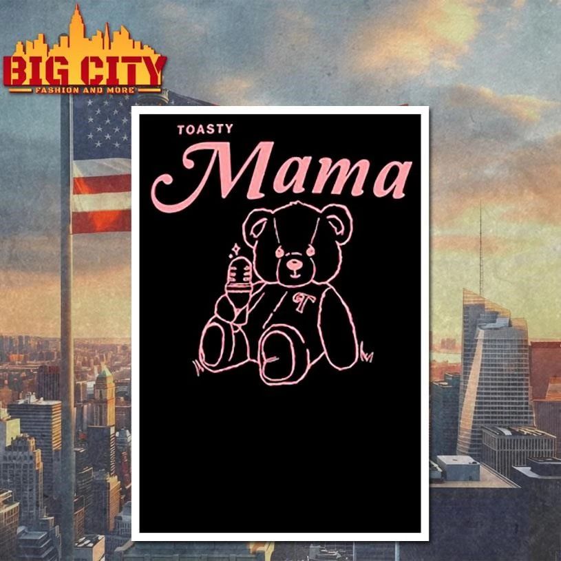 Toasty Mama Teddy Shirt