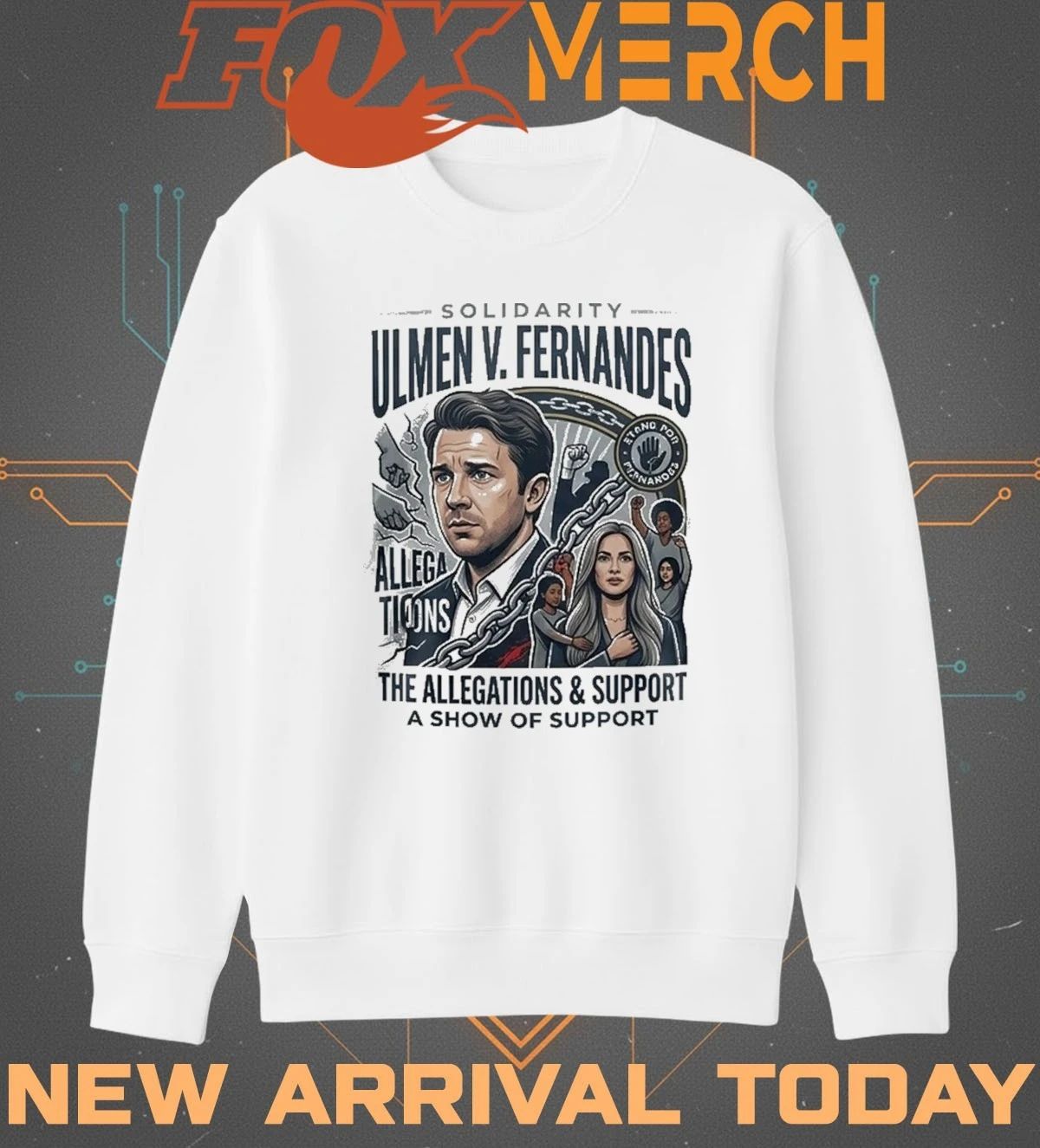 Solidarity Ulmen V. Fernandes The Allegations & Support A Show Of Support t-shirt