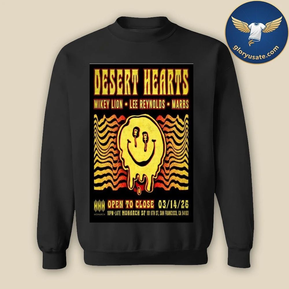 Desert Hearts San Francisco, CA March 14 2026 Tour Poster Shirt