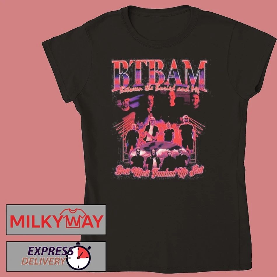 Between The Buried And Me Best Most Fucked Up Shit Shirt