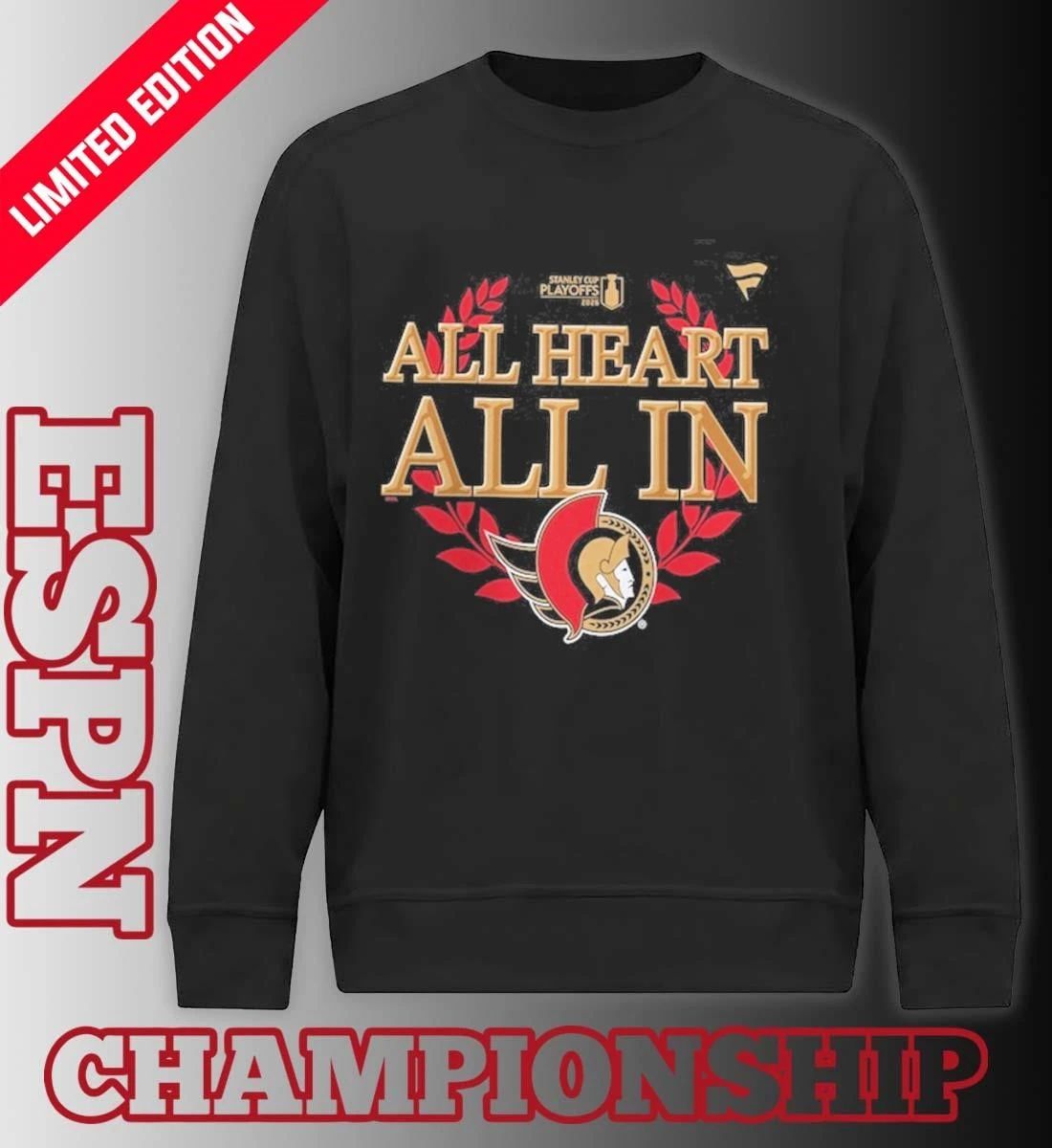 Ottawa Senators 2026 NHL Playoff All Heart All In Shirt